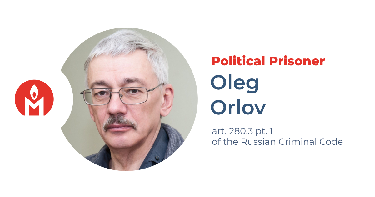 Oleg Orlov is a political prisoner
