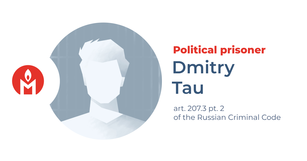 Dmitry Tau is a political prisoner